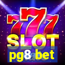 pg8 bet